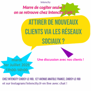 intencity café le 1/07/2025: Attirer de nouveaux clients avec les réseaux sociaux : une discussion avec nos clients